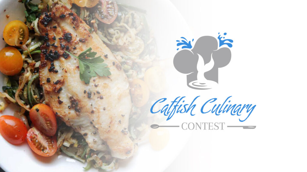 Plated seared catfish fillet over sautéed vegetables and cherry tomatoes, with a "Catfish Culinary Contest" logo.