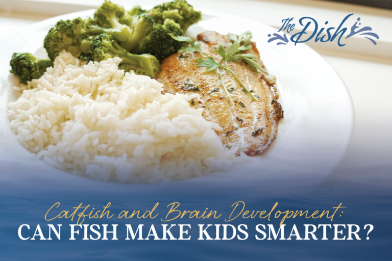 U.S. Farm-Raised Catfish fillet served with rice and broccoli as a family dinner with the title "Catfish and Brain Development: Can Fish Make Kids Smarter?".